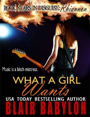 [Rock Stars in Disguise 01] • What A Girl Wants